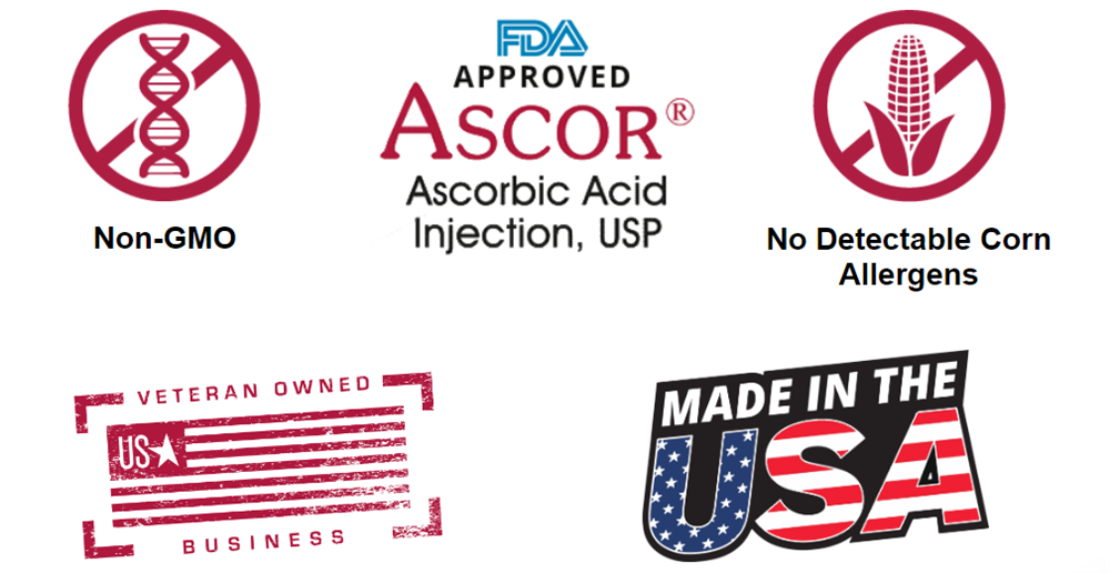 Icons include: Non-GMO; FDA Approved ASCOR Ascorbic Acid Injection, USP; No Detectable Corn Allergens; Veteran Owned Business; Made in the USA